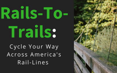 Rails-To-Trails: Cycle Your Way Across America’s Rail Lines
